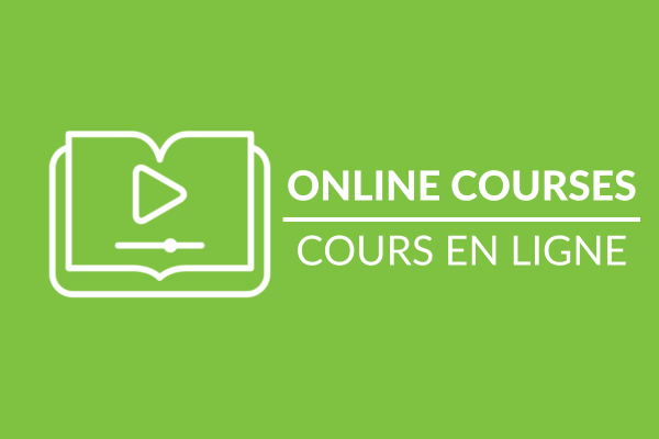 Online courses / Course en ligne